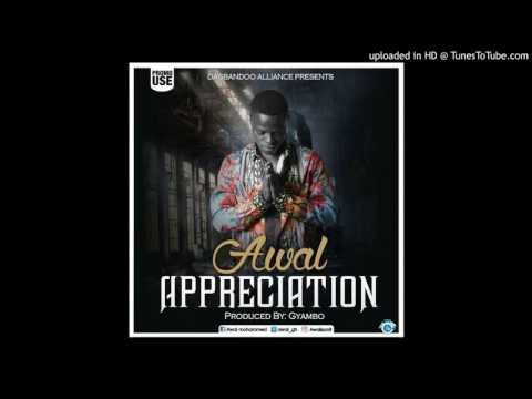Awal – Appreciation (Sarkodie & Strongman Diss)