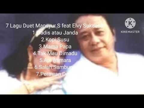 7 Lagu Duet Mansyur S feat Elvy Sukaesih
