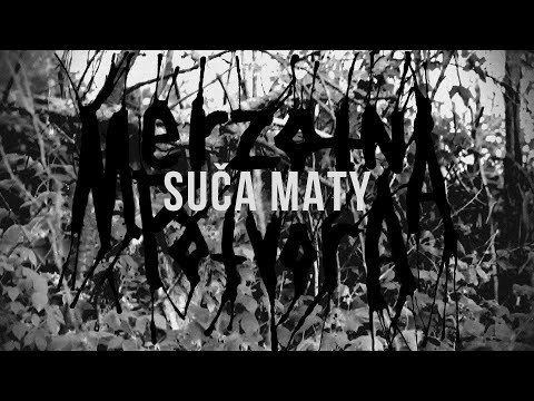 Merzotna Potvora - Suča Maty (Official Music Video)