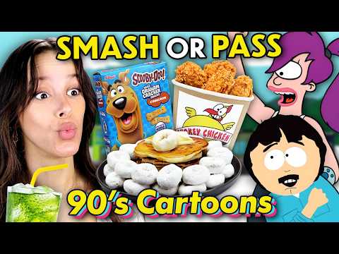 Smash or Pass: 90's Cartoon Food (South Park, Rocko's Modern Life, Futurama)