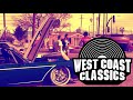 GTA V West Coast Classics Alternative Radio 2021