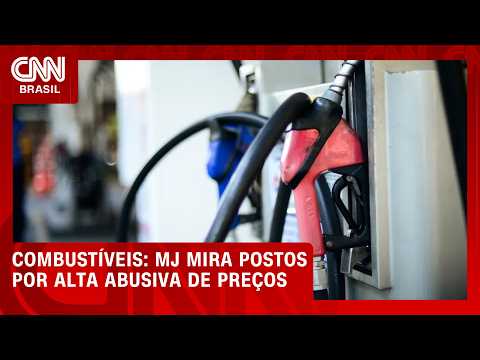 Ministério abre 70 processos contra postos por aumento abusivo de preços | LIVE CNN