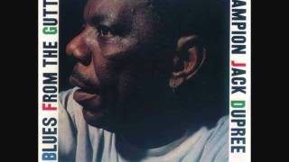 Champion Jack Dupree   Junker&#39;s Blues