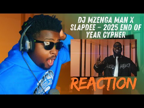 DJ Mzenga Man X Slapdee — 2025 End Of Year Cypher (Official Music Video) | REACTION