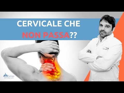 Dolore cervicale CHE NON PASSA, perchè e come curare la cervicale