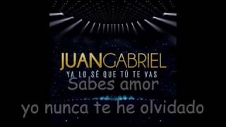 Yo te recuerdo juan gabriel letra