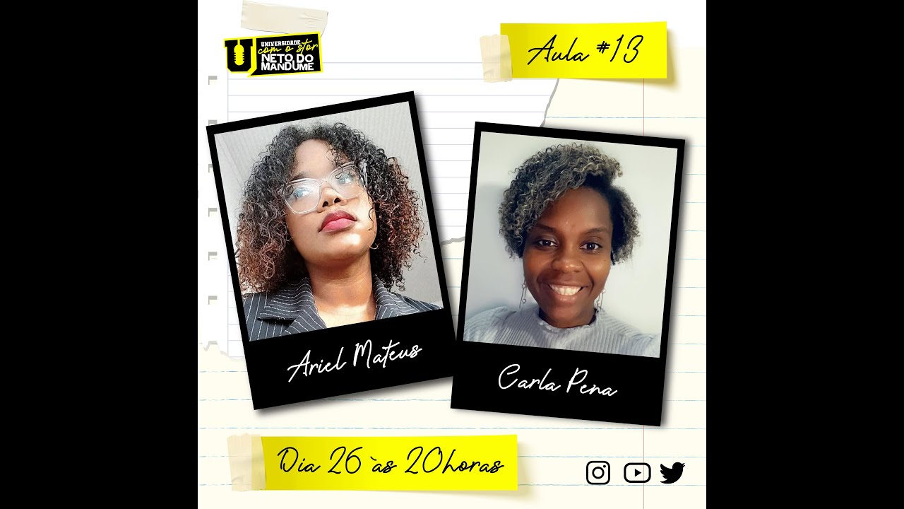 Aula #13 - Universidade com Ariel Mateus & Carla Pena