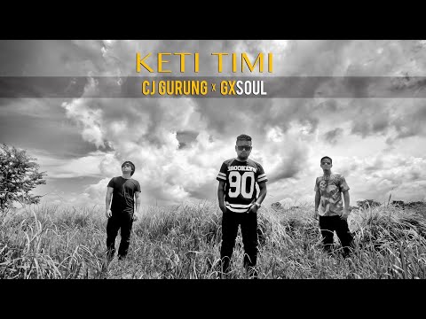 KETI TIMI | @cjgurung13 Ft. GXSOUL