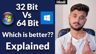 32bit vs 64bit Which is Better?? Explained - Hindi