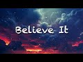 Anjulie, Lexnour - Believe it (Official Lyric Video)