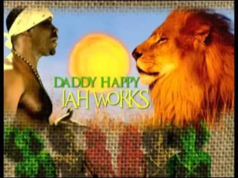Daddy Happy - Jah Works