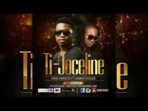 King Frantz Ft James Douze Ti Joceline