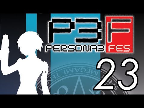 Let's Play Persona 3 FES [23] Tartarus 16-25 1/2