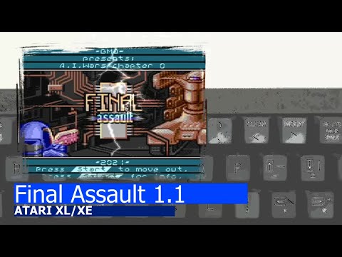 Atari XL/XE -=Final Assault 1.1=-