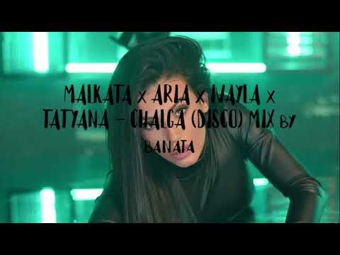 MALKATA x MIRELA x TATYANA - CHALGA (DISCO) MIX by banata