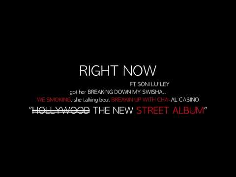 AL CA$INO RIGHT NOW FT SONI LULEY
