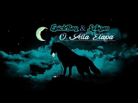 EpickBoy & Sebyan - O Alta Etapa