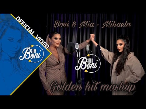 Бони & Миа-Михаела / Boni & Mia-Mihaela - Golden Hit MashUp