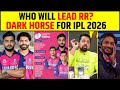 IPL 2026 RAJASTHAN ROYALS NEXT CAPTAIN DARKHORSE FOR IPL 2026 BIG SURPRISE Rajasthanroyals