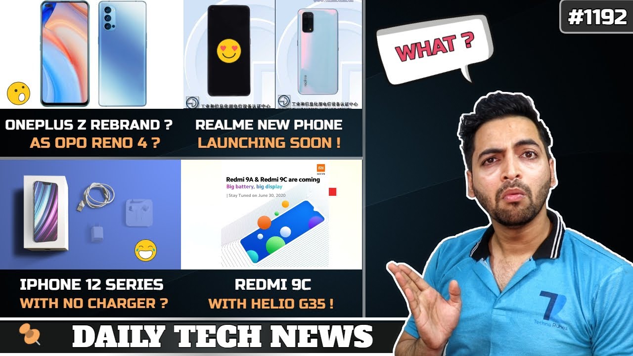 OPPO Reno 4 as Oneplus Z?,Realme New Phone,Iphone 12 With No Charger,Redmi 9C,Offline Store Bad News