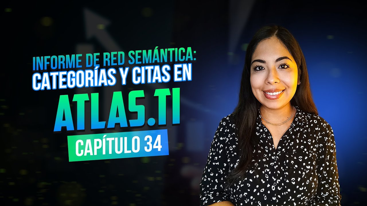 Informe de Red Semántica: Categorías y Citas en Atlas.ti | Clase 34