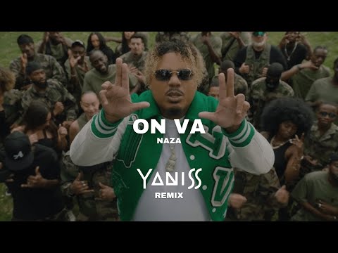Naza - On Va (YANISS Remix)