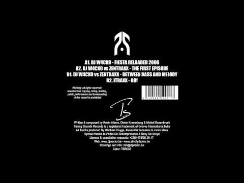 W4cko vs Zentraxx - Between Bass & Melody (Released in 2006)