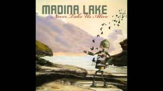Madine Lake - Never Take Us Alive HQ