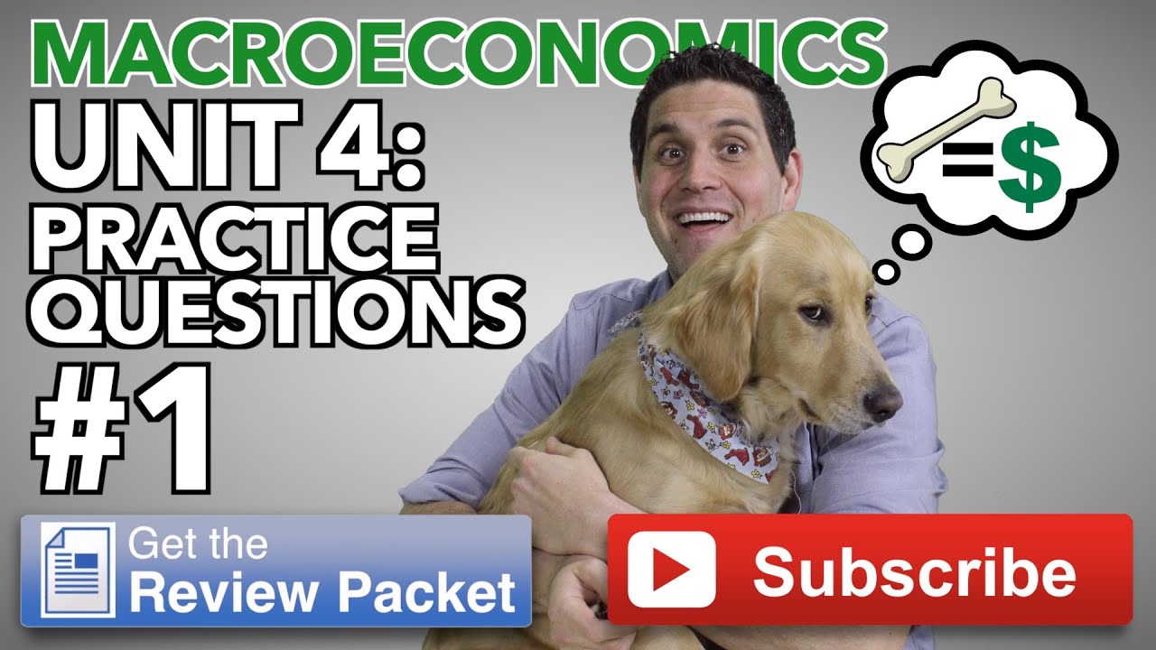 Sample Macro Unit 4- Practice Questions #1