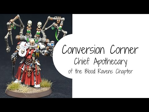 Chief Apothecary kitbash for the Blood Ravens Chapter