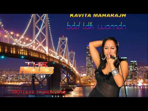 Kavita Maharajh - Bad Talk Woman [2016 Chutney Soca]