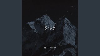 Safe Music Video
