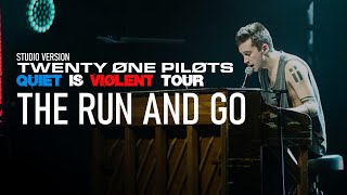 twenty one pilots - The Run And Go (Quiet Is Violent Studio Version)