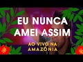 Jeito Moleque - EU NUNCA AMEI ASSIM (Ao Vivo ...