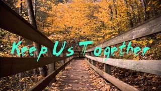 Jessie J - Keep Us Together (New Song)