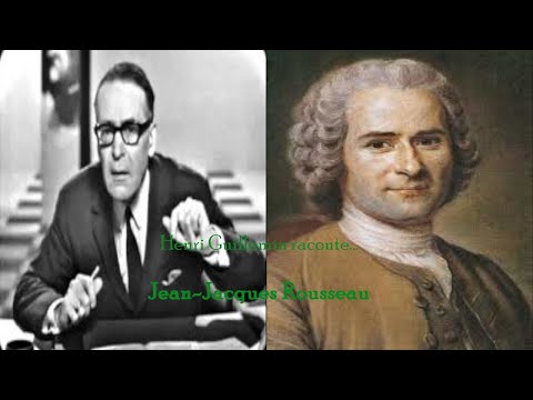 Henri Guillemin - Jean-Jacques Rousseau (Intégral)