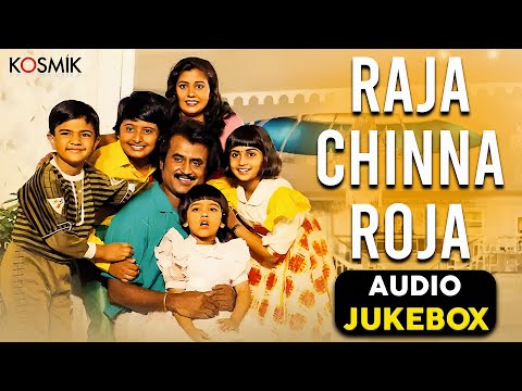 Raja Chinna Roja  Movie Songs Jukebox |  Rajinikanth | Vairamuthu | Kosmik
