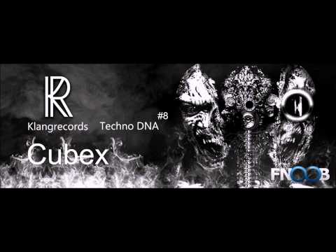 Techno DNA by Klangrecords 08 - Cubex (FNOOB Techno Radio)