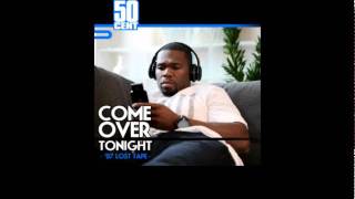 50 Cent   Come Over Tonight