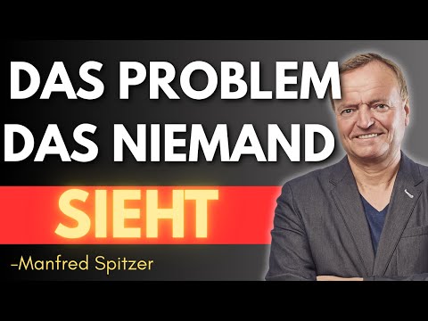 KOGNITIVE ERSCHÖPFUNG: Das übersehene Problem unserer Zeit | Manfred Spitzer