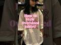 Elevate Your Look With Oversized T Shirts Oversizedtshirt Outfits Shorts Denim Girlpower