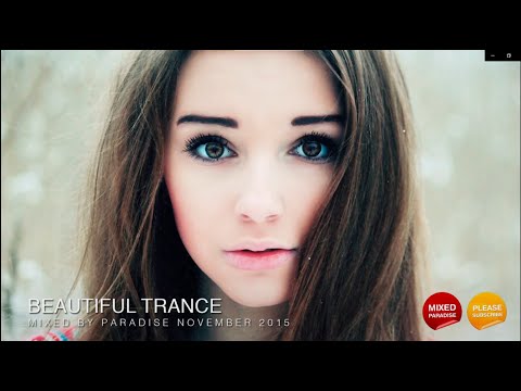 ♫ Beautiful Trance November 2015   Mix #54   Paradise   YouTube
