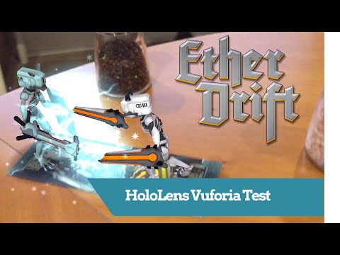 Ether Drift: Testing Vuforia for HoloLens