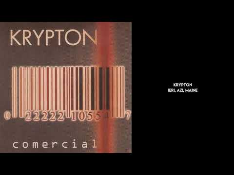 Krypton - Ieri, azi, maine (Official Audio)