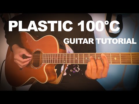 Learn to play Plastic 100°C in my style - Guitar Lesson and Tutorial