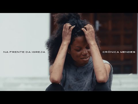 Crônica Mendes - Na Frente da Igreja (clipe oficial)