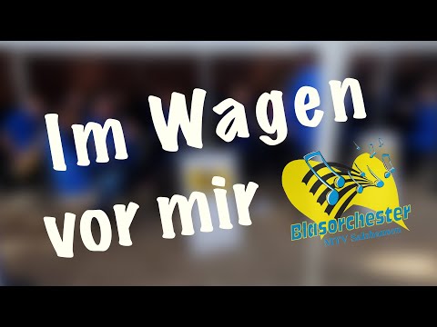 Im Wagen vor mir (Henry Valentino) - Blasorchester MTV Salzhausen