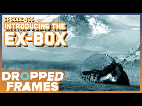 Introducing The Ex-Box - Dropped Frames Episode 435