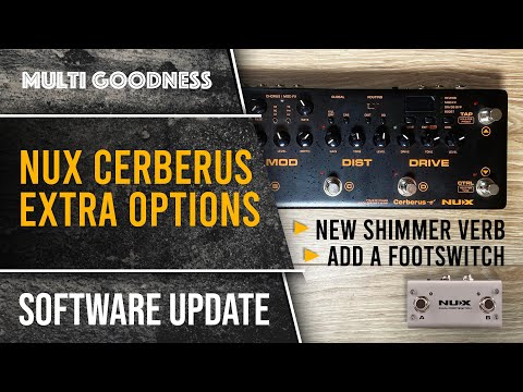 NUX Cerberus. Software Update. Great new features.