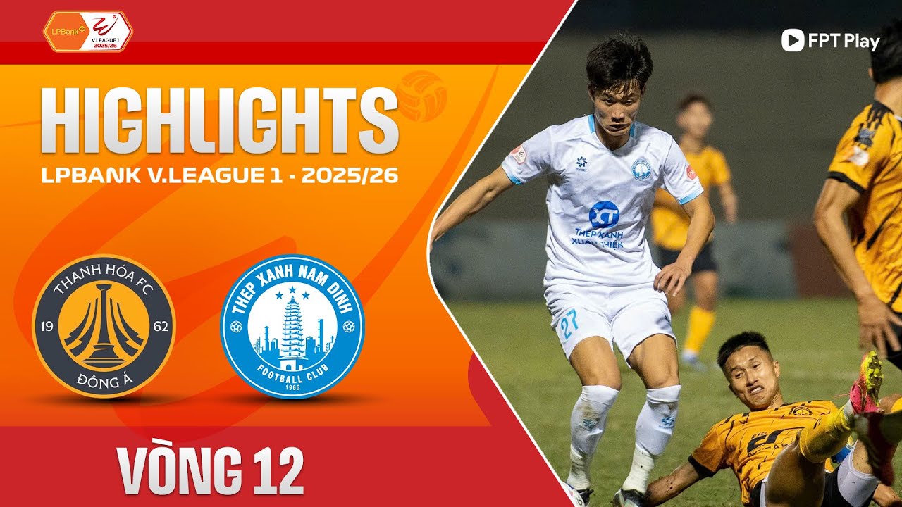 Đông Á Thanh Hóa vs Thép Xanh Nam Định Highlights